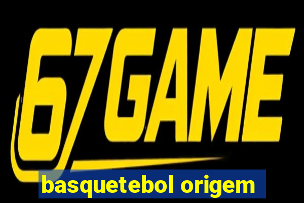 basquetebol origem