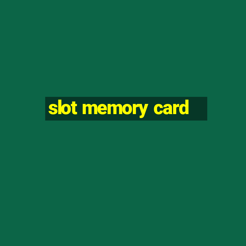 slot memory card