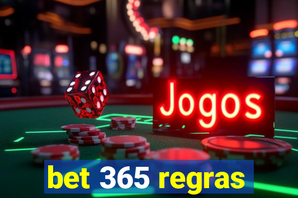 bet 365 regras