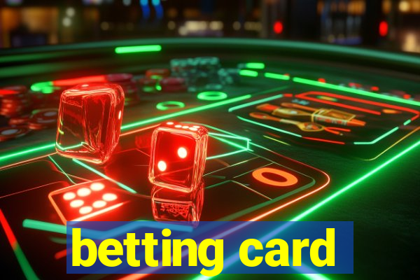 betting card