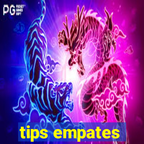 tips empates