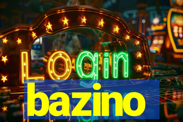 bazino