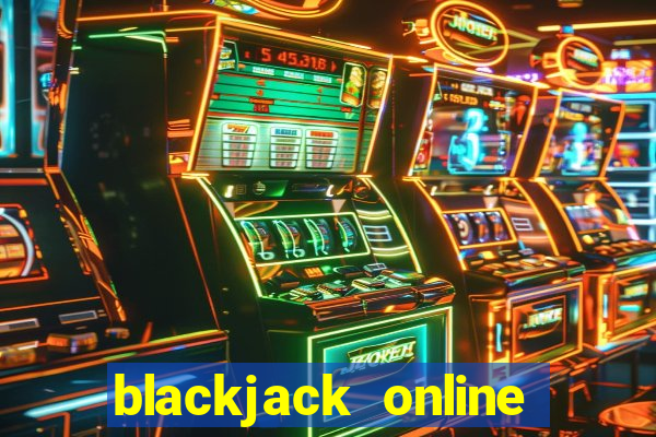 blackjack online casinos -onlinecasinosdeutschland.com