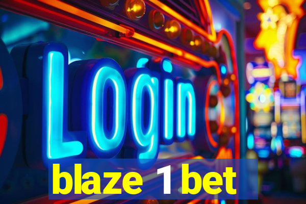 blaze 1 bet