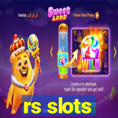 rs slots