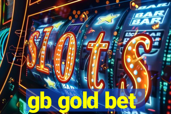 gb gold bet