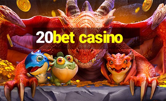 20bet casino