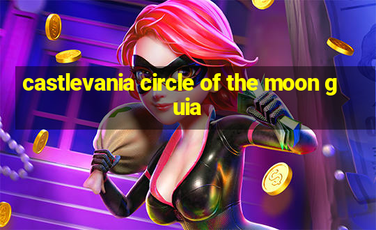 castlevania circle of the moon guia