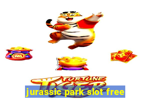 jurassic park slot free