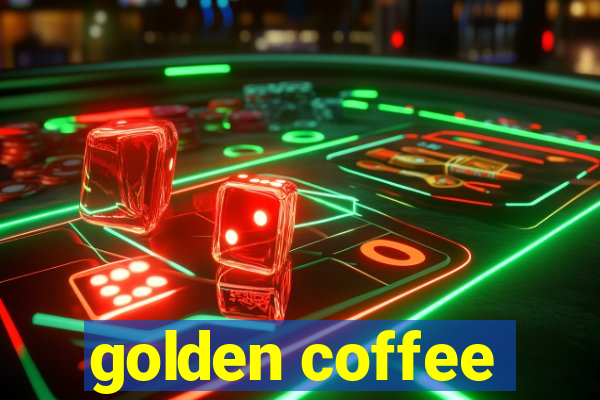 golden coffee