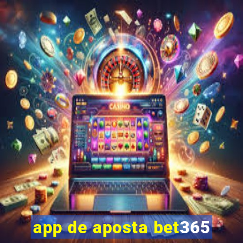 app de aposta bet365