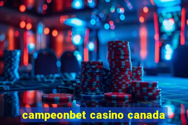 campeonbet casino canada