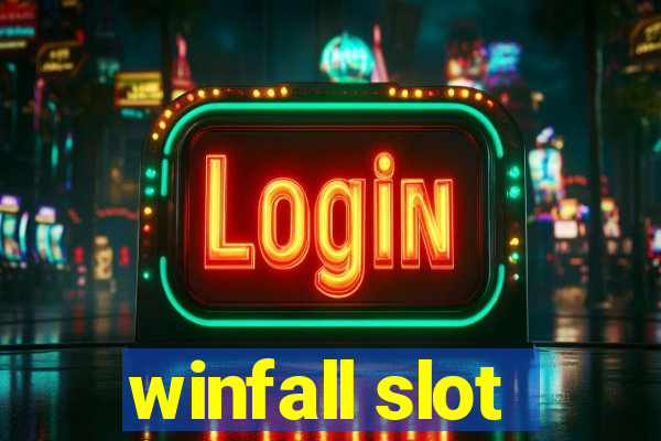 winfall slot