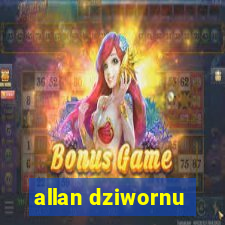 allan dziwornu