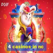 4 casinos in nc