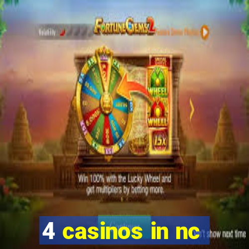 4 casinos in nc