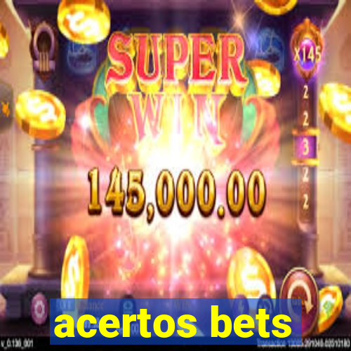 acertos bets