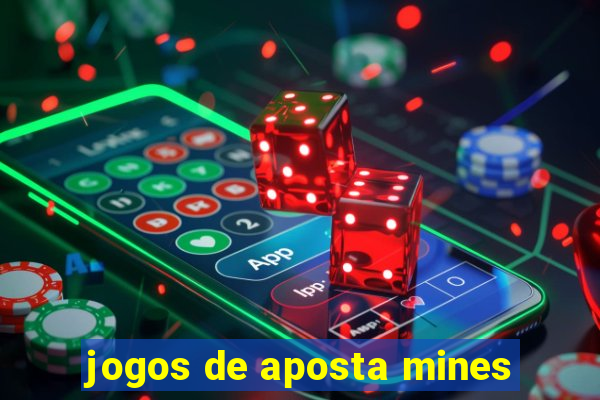 jogos de aposta mines