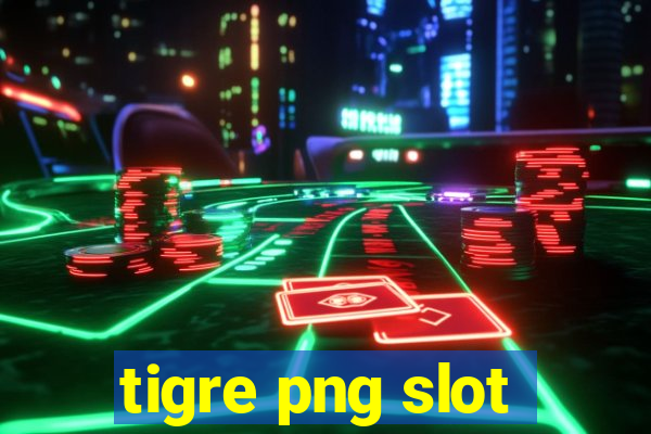 tigre png slot