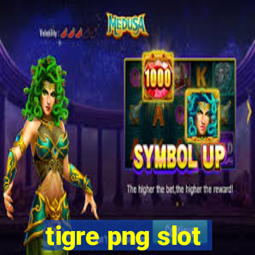 tigre png slot