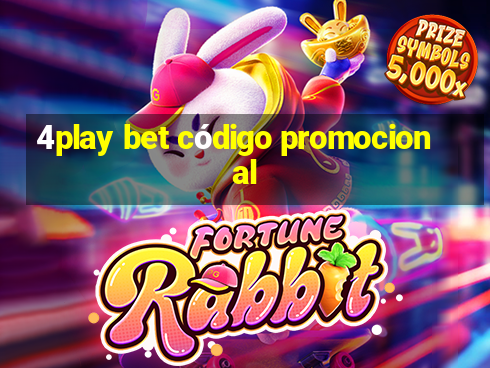 4play bet código promocional