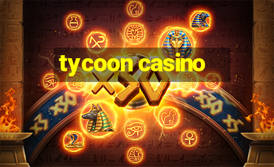 tycoon casino