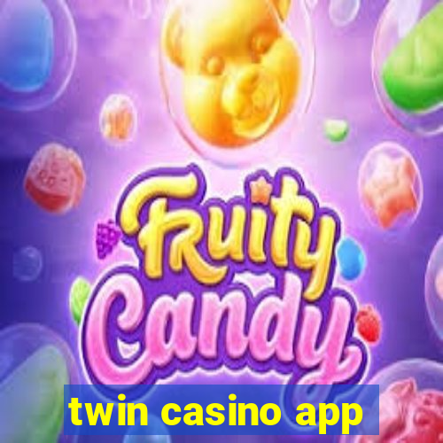 twin casino app