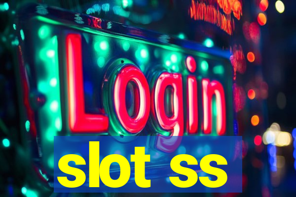 slot ss