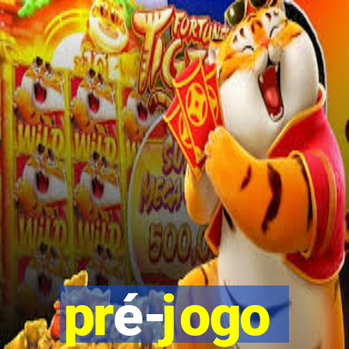 pré-jogo