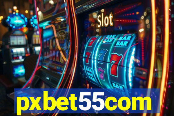 pxbet55com