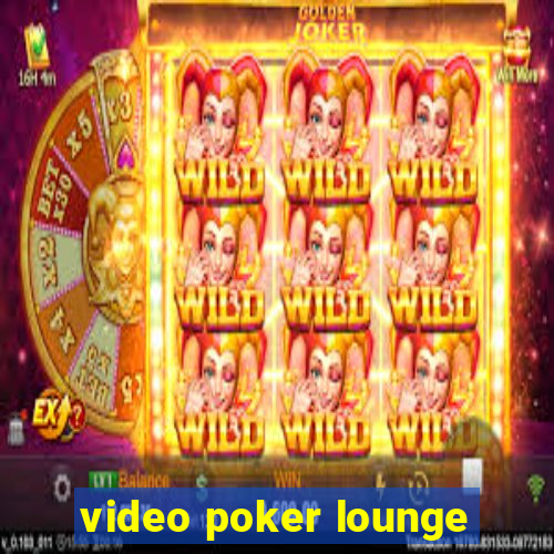 video poker lounge