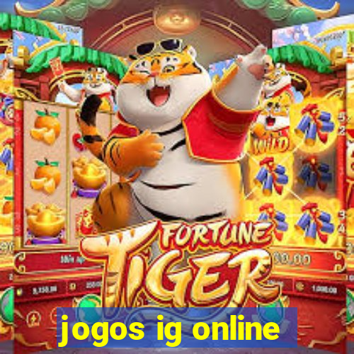 jogos ig online