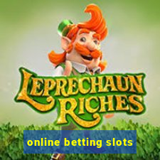 online betting slots