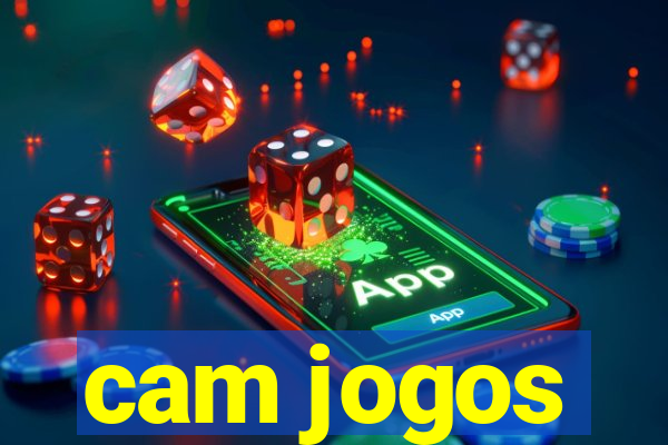 cam jogos