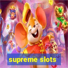 supreme slots