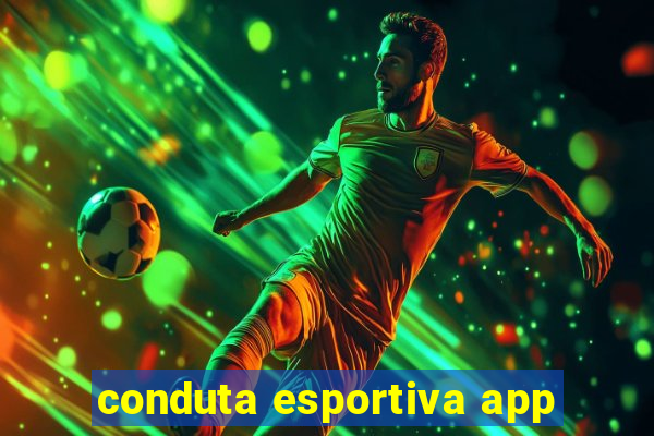 conduta esportiva app