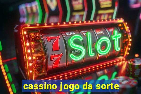 cassino jogo da sorte