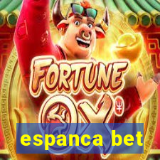 espanca bet