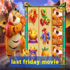 last friday movie