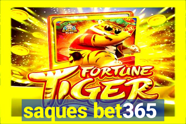 saques bet365