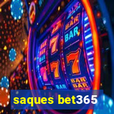 saques bet365