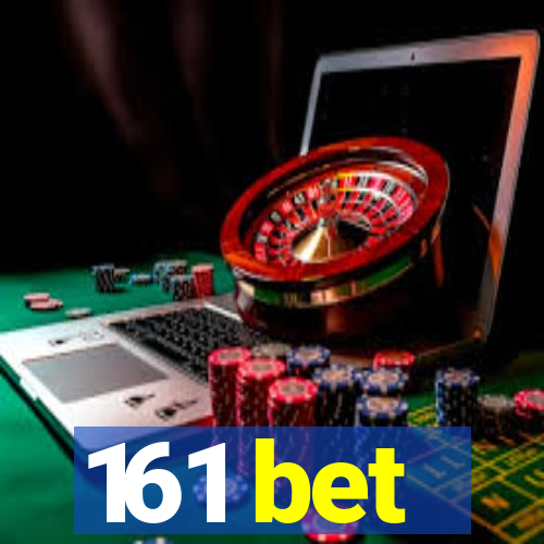 161 bet