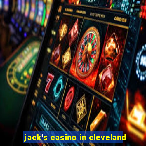 jack's casino in cleveland