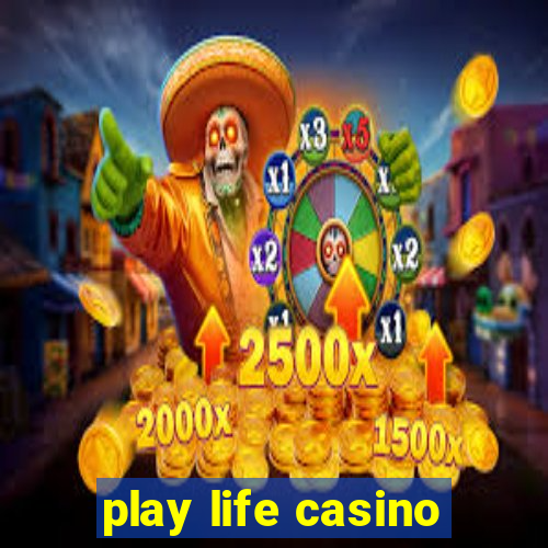 play life casino