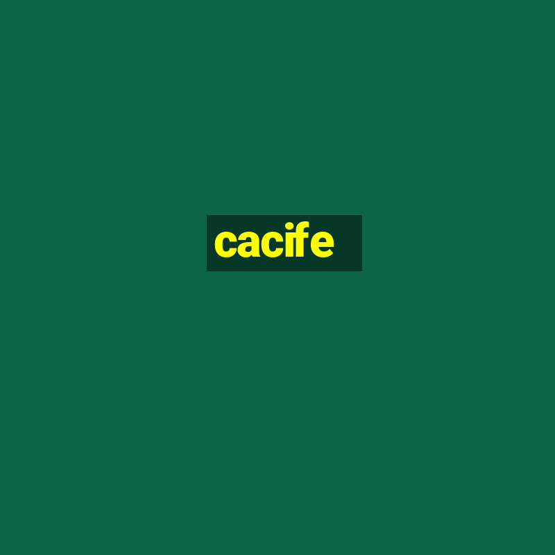 cacife