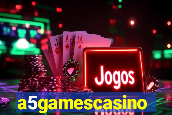 a5gamescasino