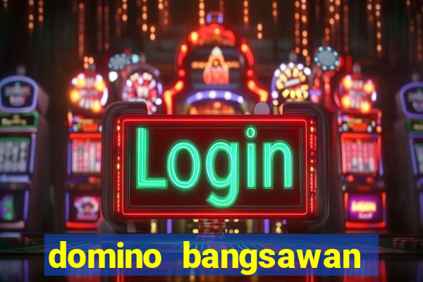 domino bangsawan apk terbaru