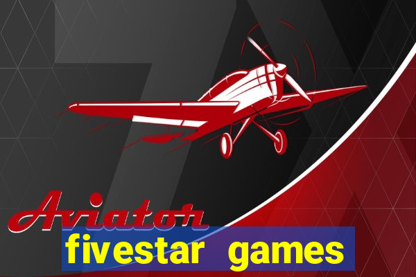 fivestar games slots and casino