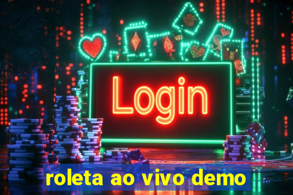 roleta ao vivo demo