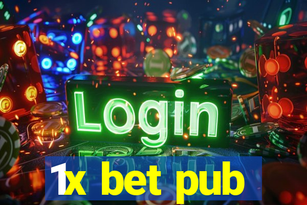 1x bet pub